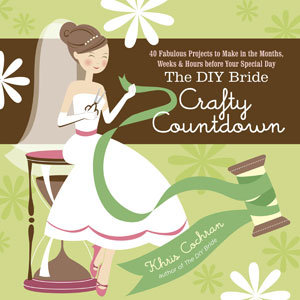 the diy bride crafty countdown by khris cochran