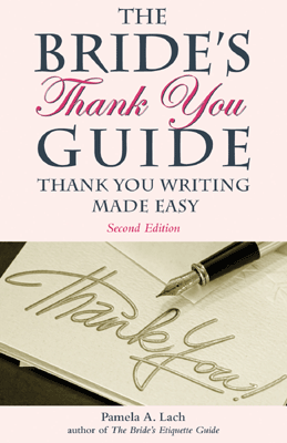 The Bride’s Thank You Guide: Thank-You Writing Made Easy