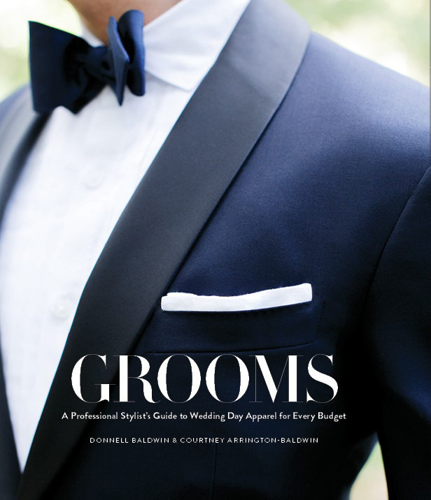 grooms a professional stylists guide to wedding day apparel for every budget