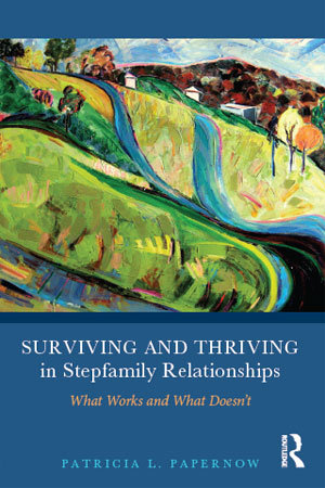 surviving and thriving in stepfamily relationships