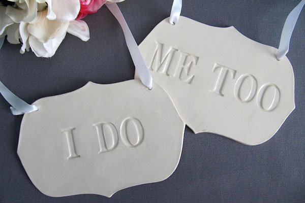 "I Do" and "Me Too" Signs  "I Do" and "Me Too" Signs